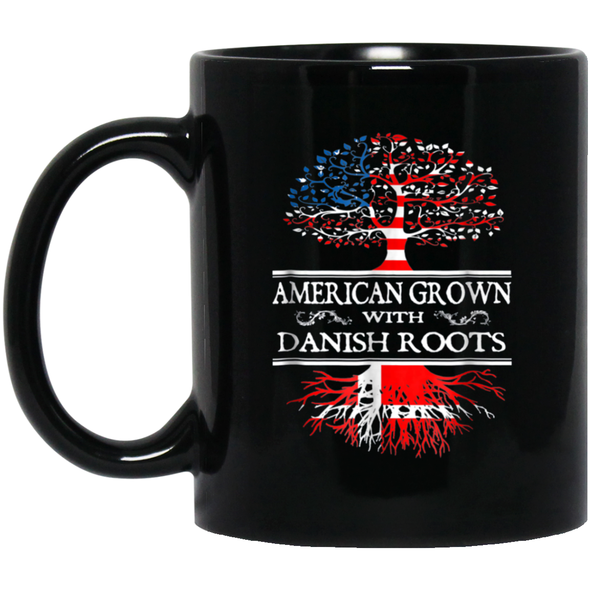 American Grown With Danish Roots T Shirt