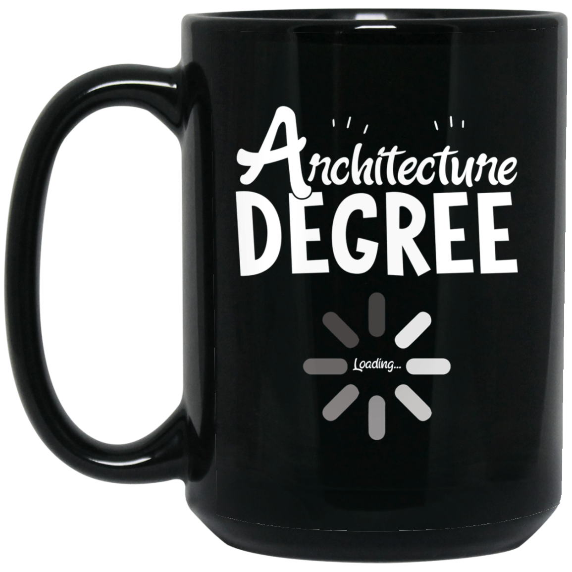 Architecture Degree Loading Funny Graduation Students TShirt