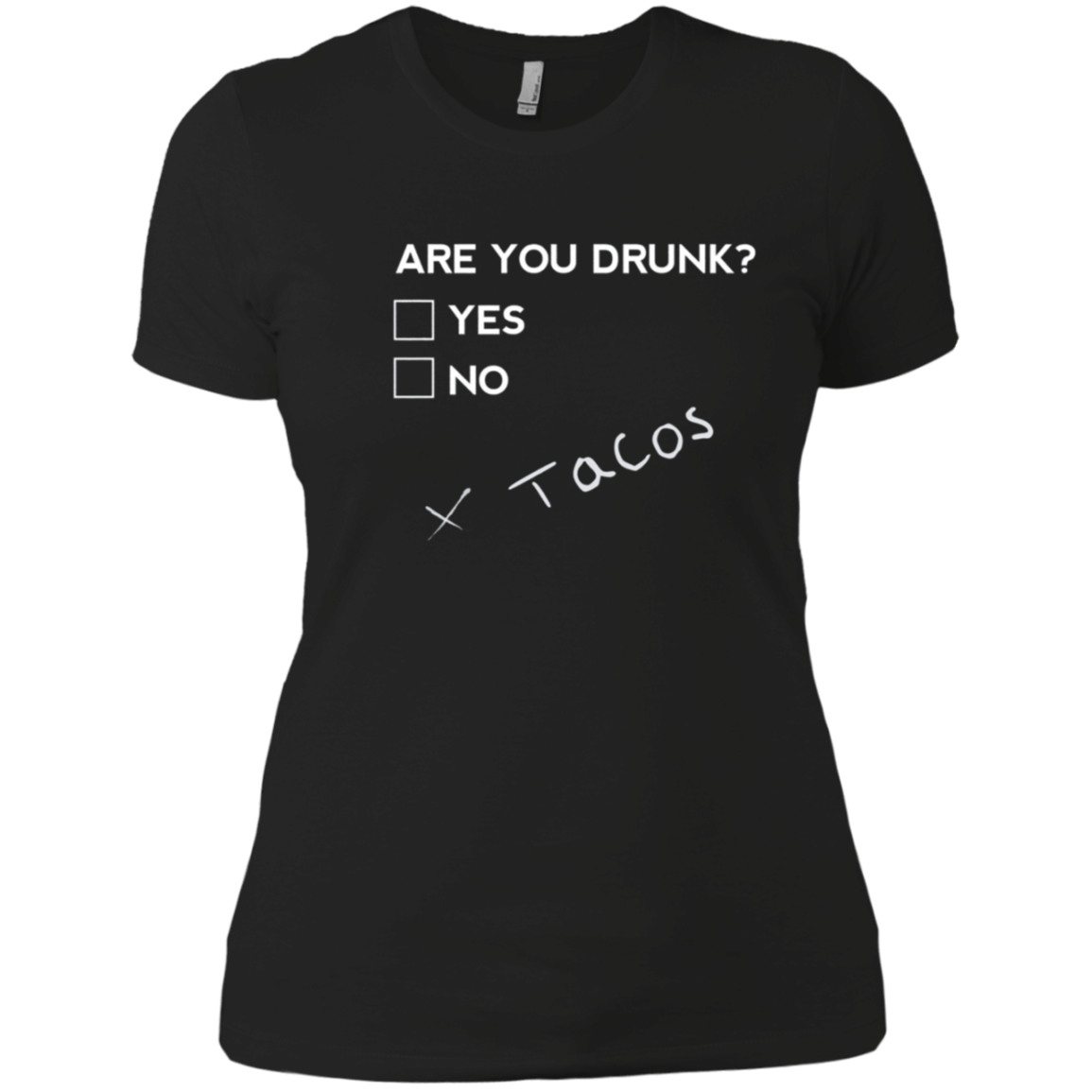 Are you Drunk? Tacos Funny Drinking Beer T Shirt