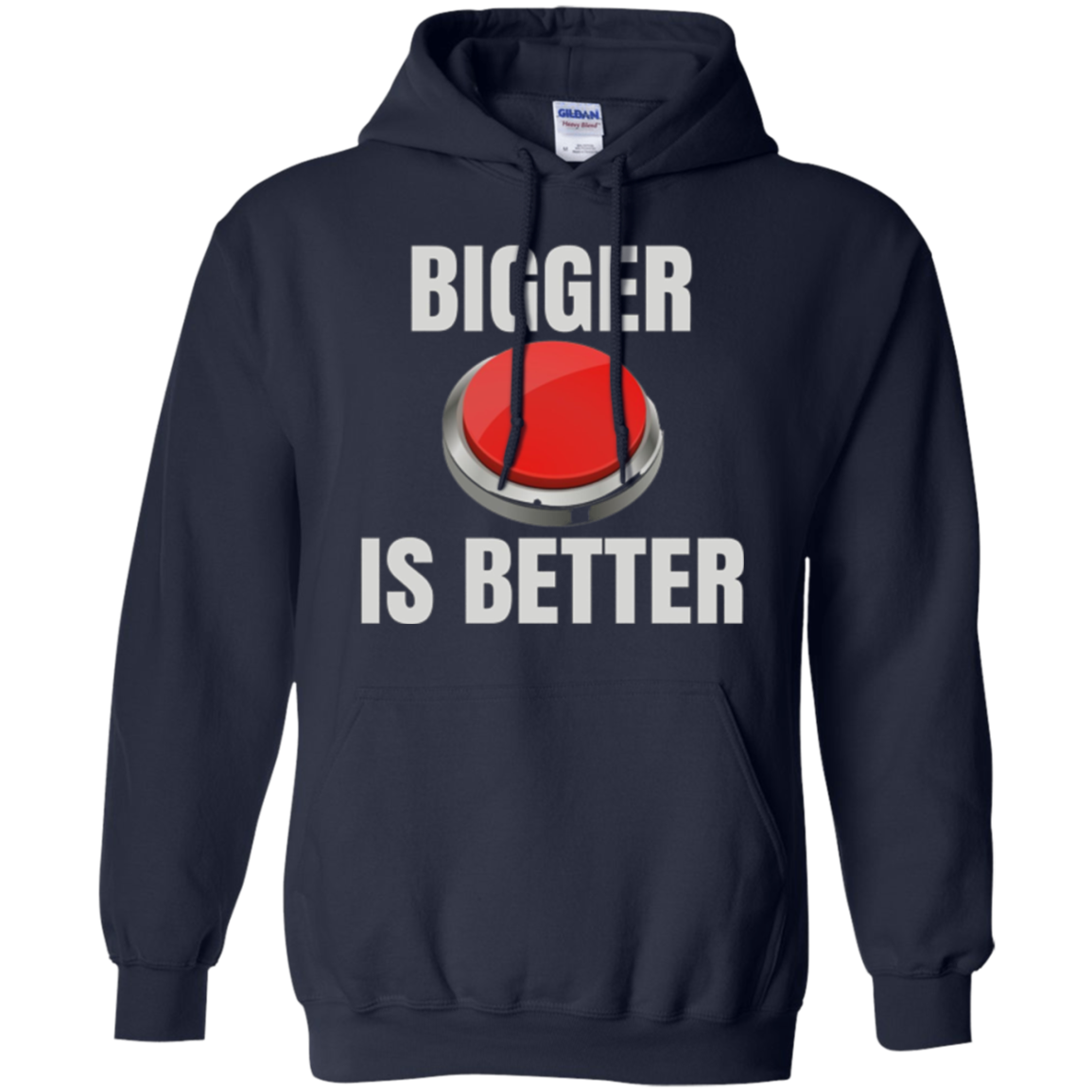 Bigger Is Better Trump Button Funny Quote T Shirt