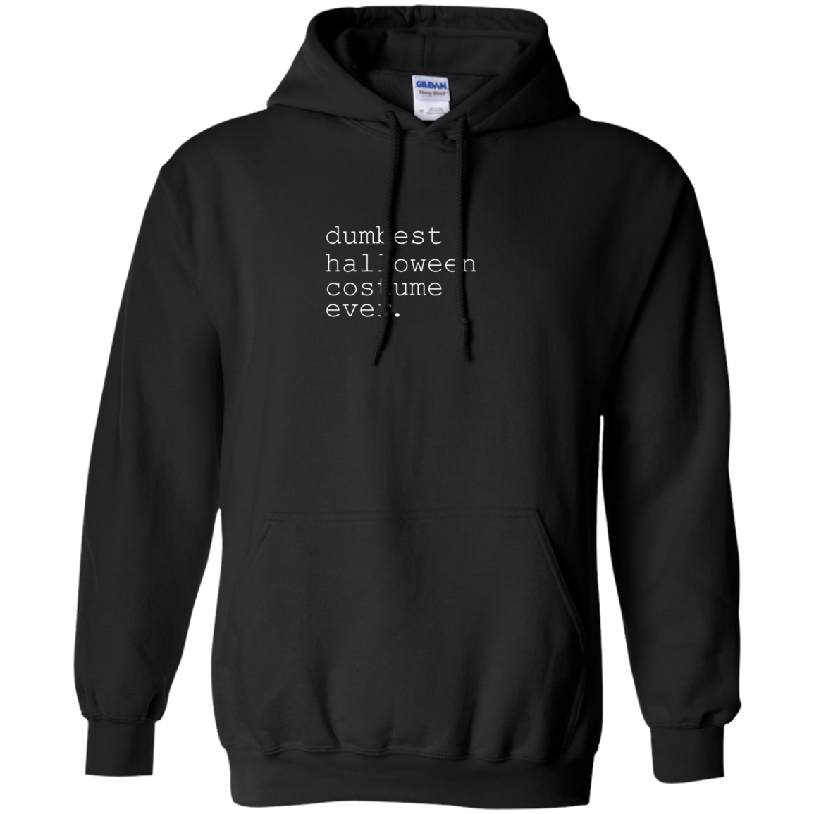 "dumbest halloween costume ever." Funny Holiday Shirt