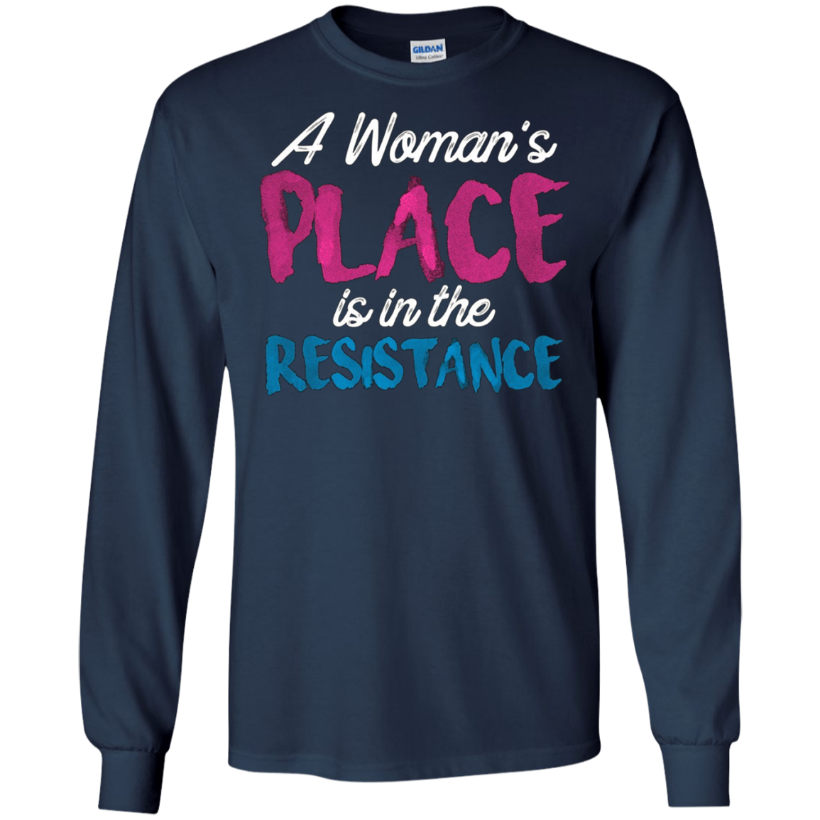 A Women's Place Is In The Resistance T-Shirt Womens Clothing
