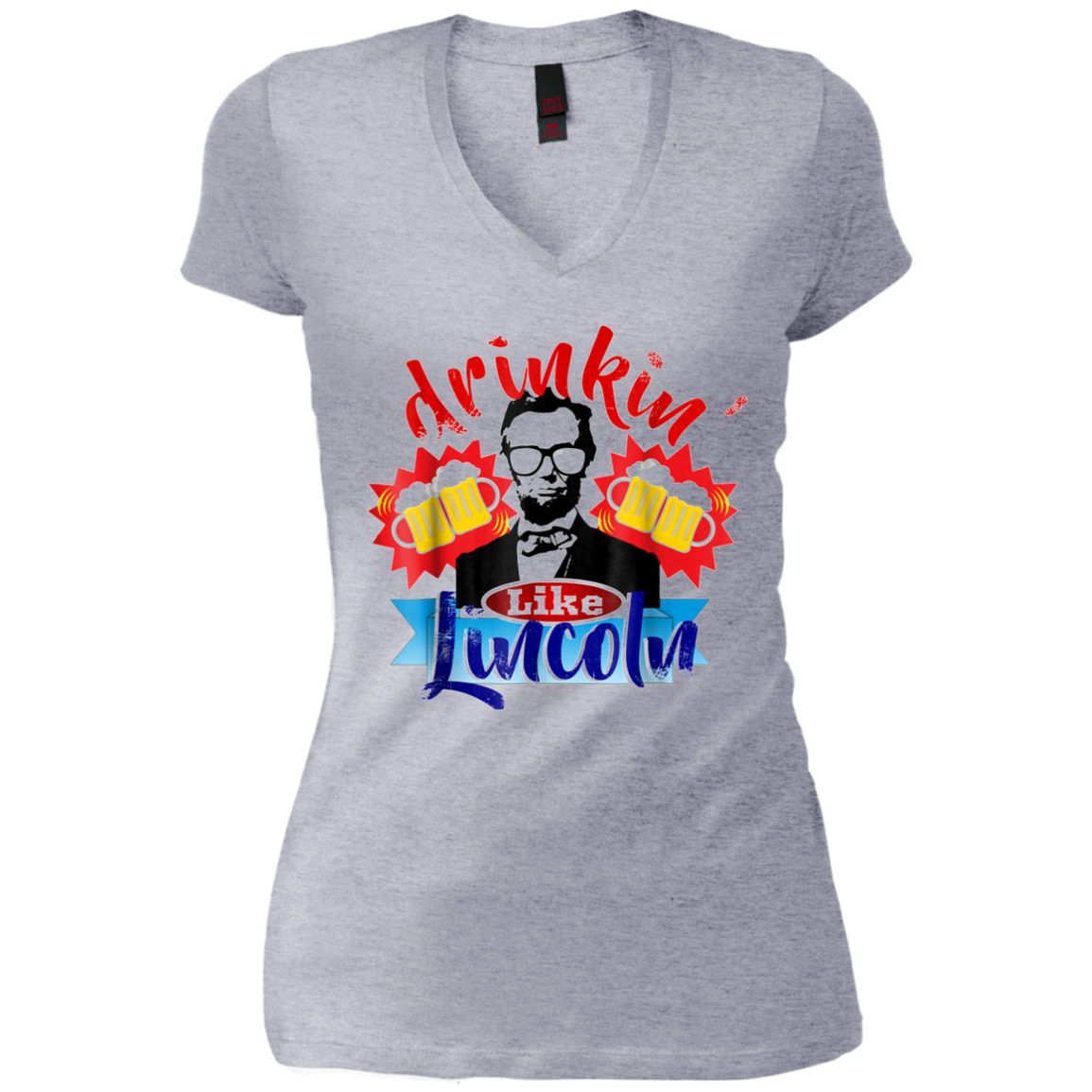 Abraham Lincoln Shirt Drinking Like Lincoln T Shirt July 4th