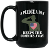 Image of A Pledge A Day Keeps The Commies Away Shirt