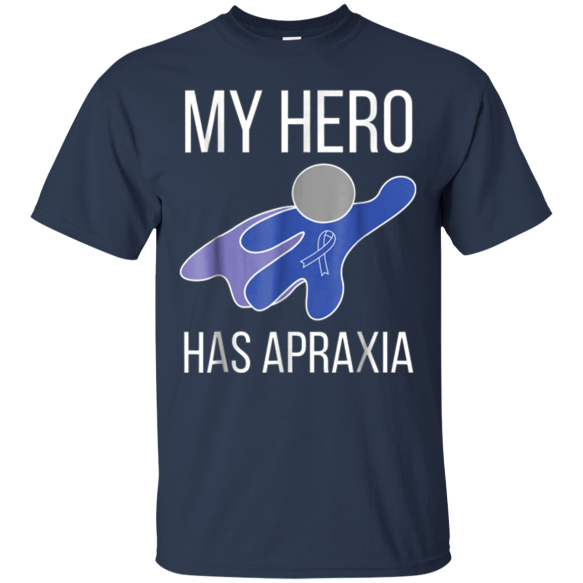 Apraxia Awareness Shirt Hero T-Shirt Parents Men Women Kids