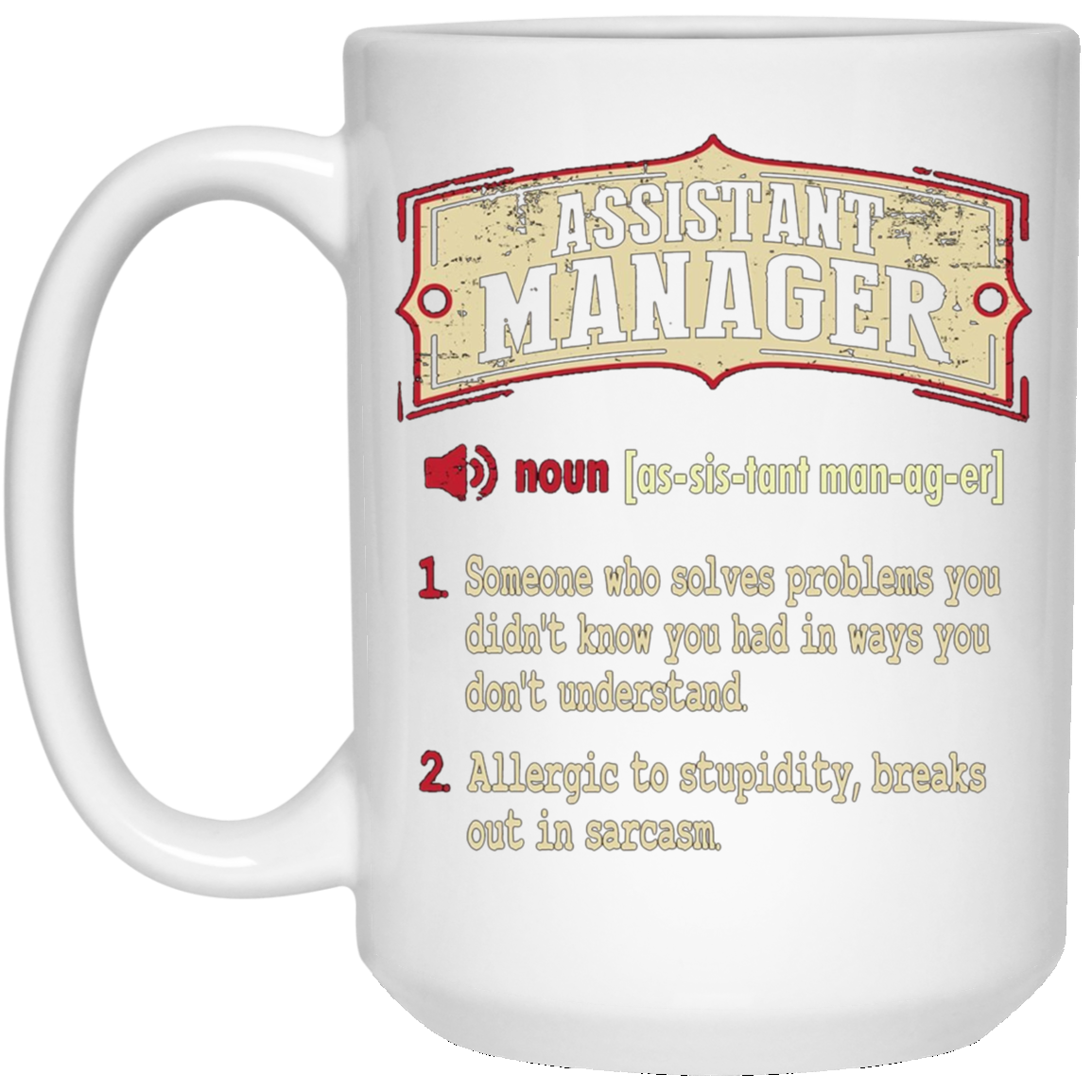 Assistant Manager Dictionary Term Sarcastic T-Shirt