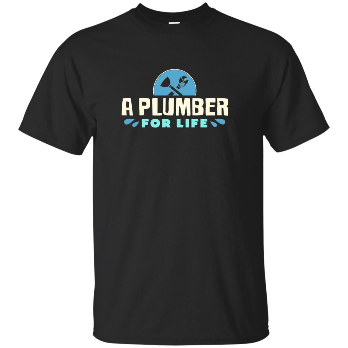 A Plumber For Life Shirt | Plumbing Long Sleeve T Shirt