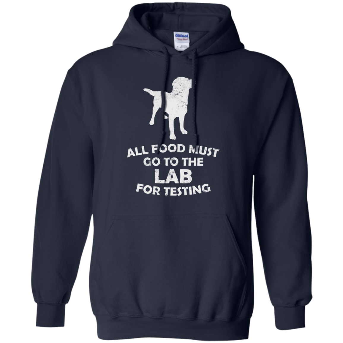 All Food Must Go To The Lab For Testing Black Lab T-Shirt