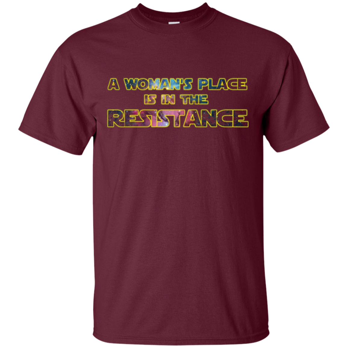 A Woman's Place Is In The Resistance Shirt