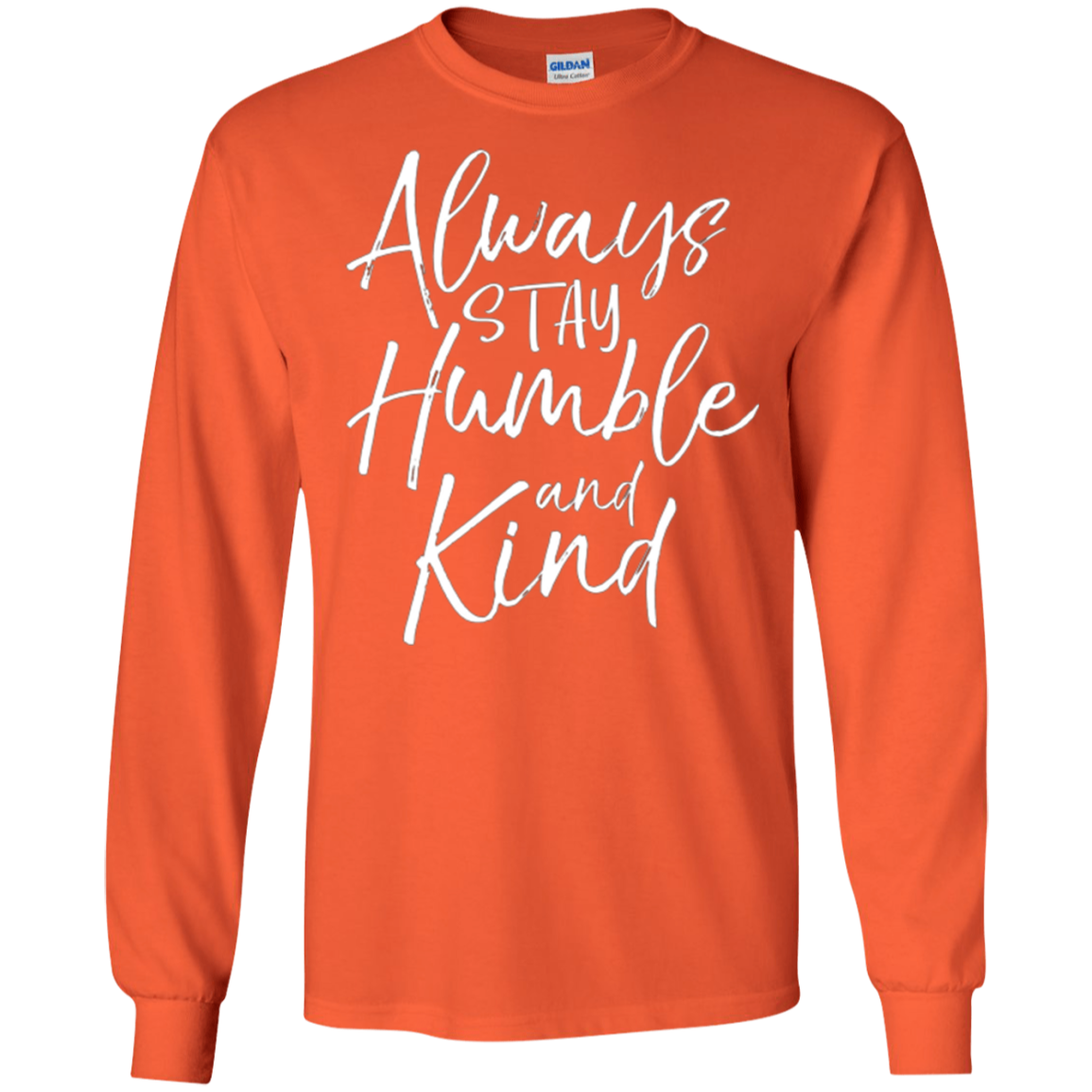 Always Stay Humble and Kind Shirt Vintage Christian Tee