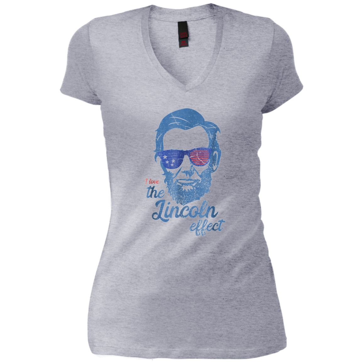 Abe Lincoln T shirt 4th of July I Love the Lincoln effect