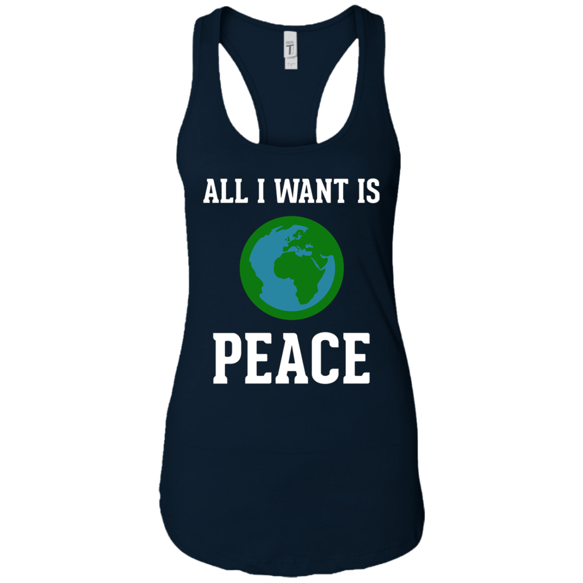 All I Want Is World Peace & Harmony Anti-War T-Shirt