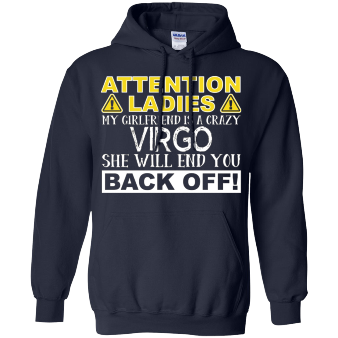 Attention Ladies My Girlfriend Is A Crazy Virgo Funny Tee
