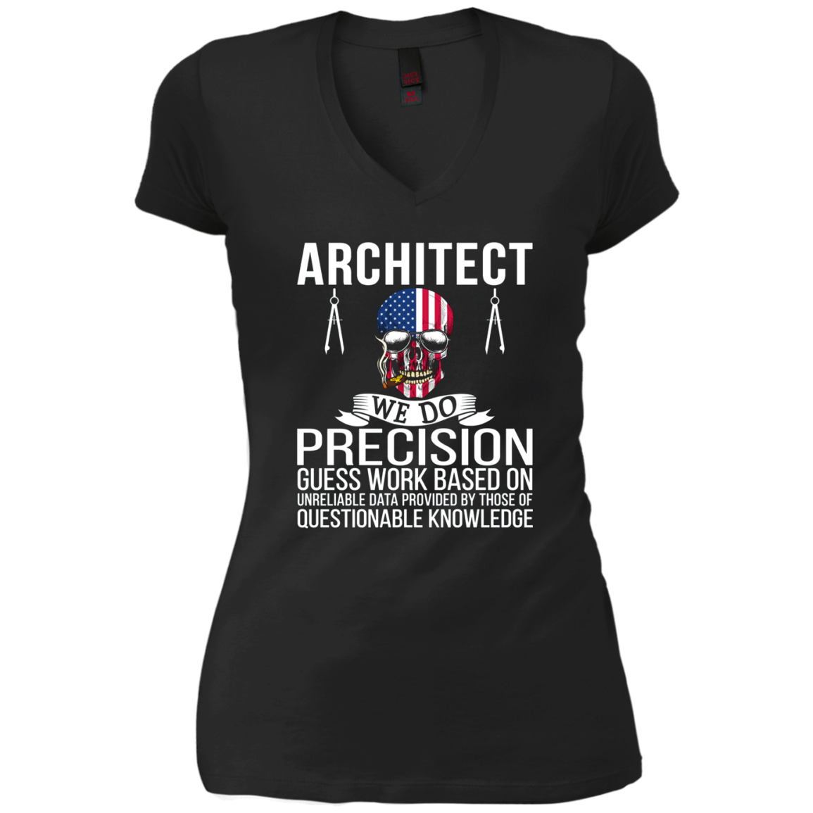 Architect Shirt - Architect We Do Precision Guess Work