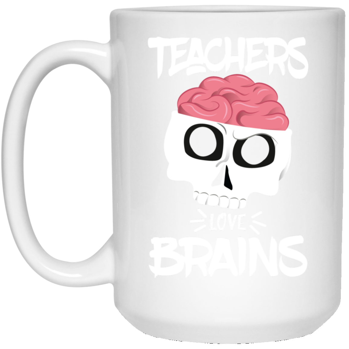 Funny Halloween Skull Teachers Love Brains Long Sleeve Shirt