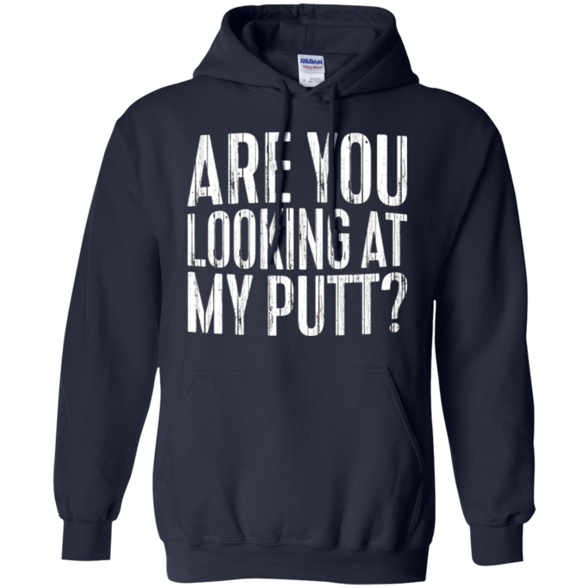 Are You Looking At My Putt T-Shirt Funny Golf Lover Gift