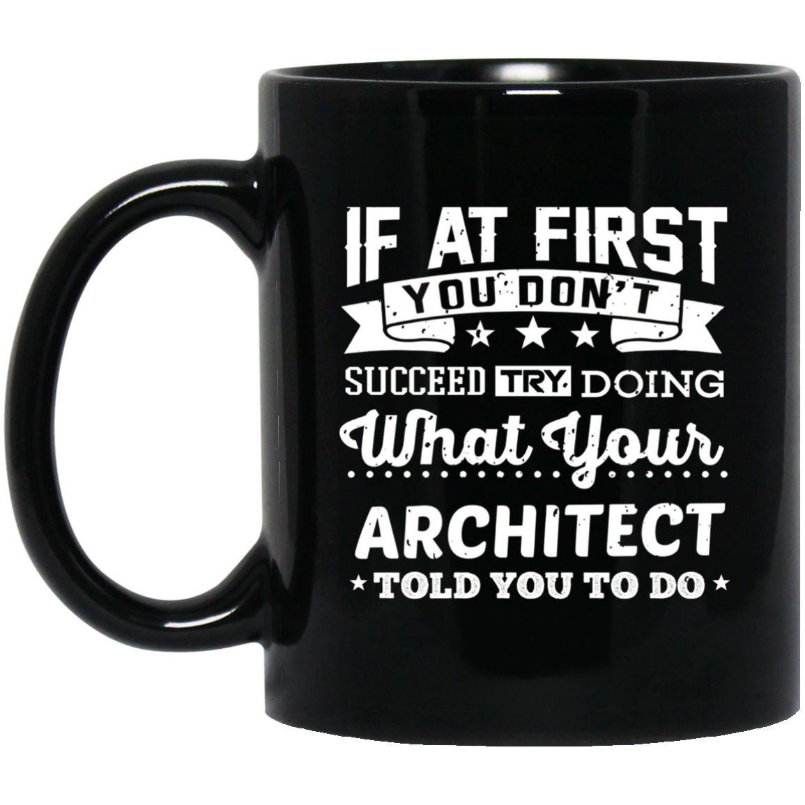 Architect Shirt If You Don't Succeed Funny Architecture Gift