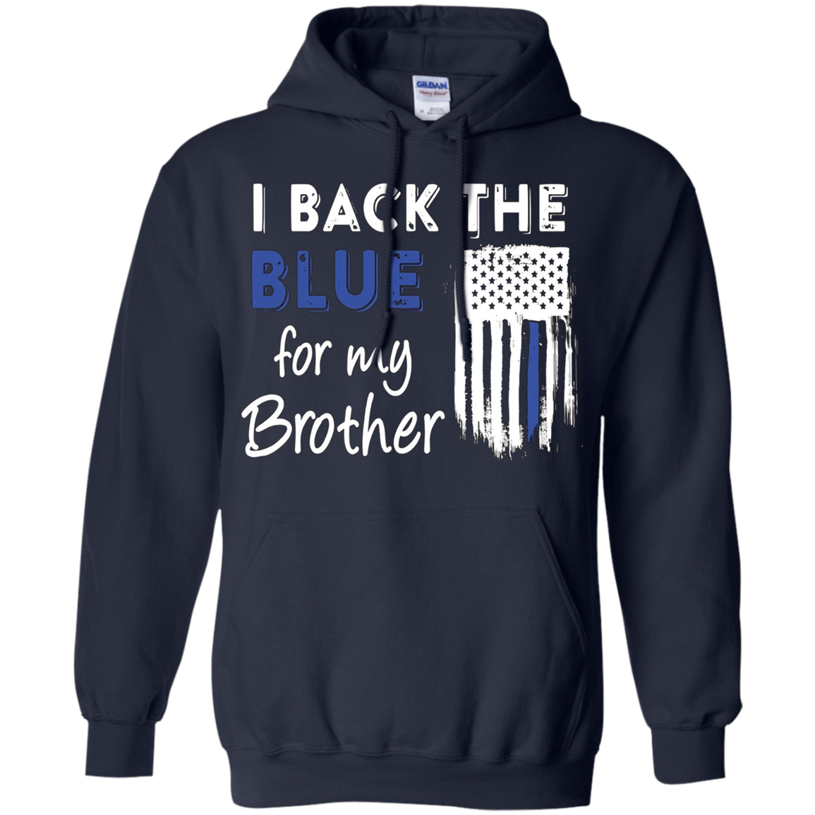 "I Back The Blue For My Brother" Thin Blue Line Flag T Shirt