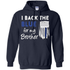 Image of "I Back The Blue For My Brother" Thin Blue Line Flag T Shirt
