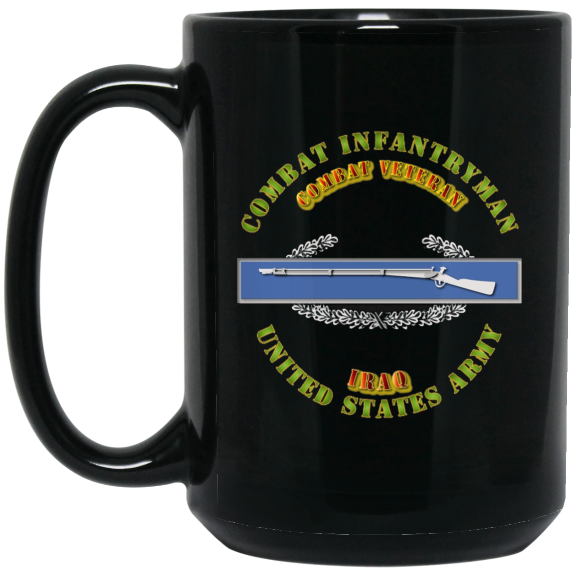 Army - CIB - 1st Award - Combat Veteran - Iraq Tshirt