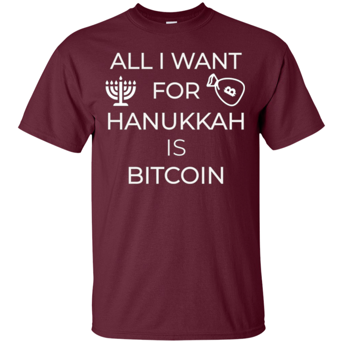 All I Want for Hanukkah is Bitcoin Chanukkah T-Shirt Hodl