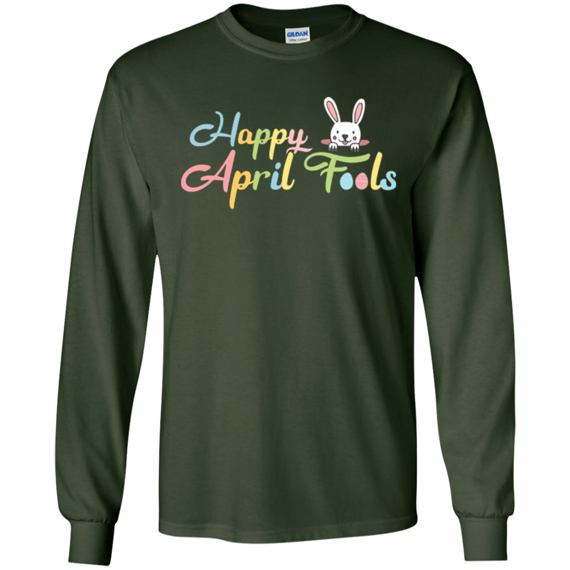 Funny Happy Easter April Fools Day Gift Long Sleee Shirt