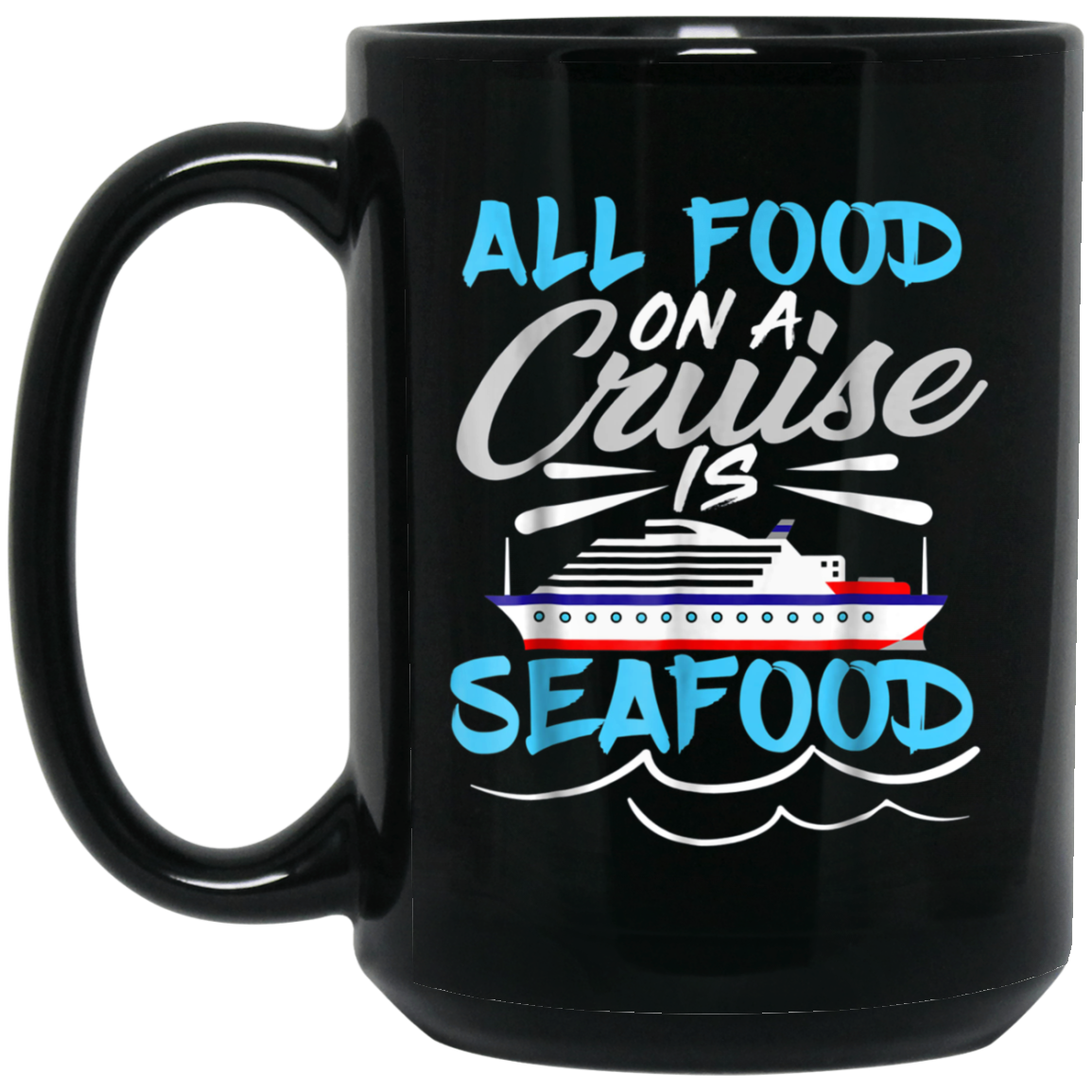 All Food On A Cruise Is Seafood Pink Shirts For Men Women