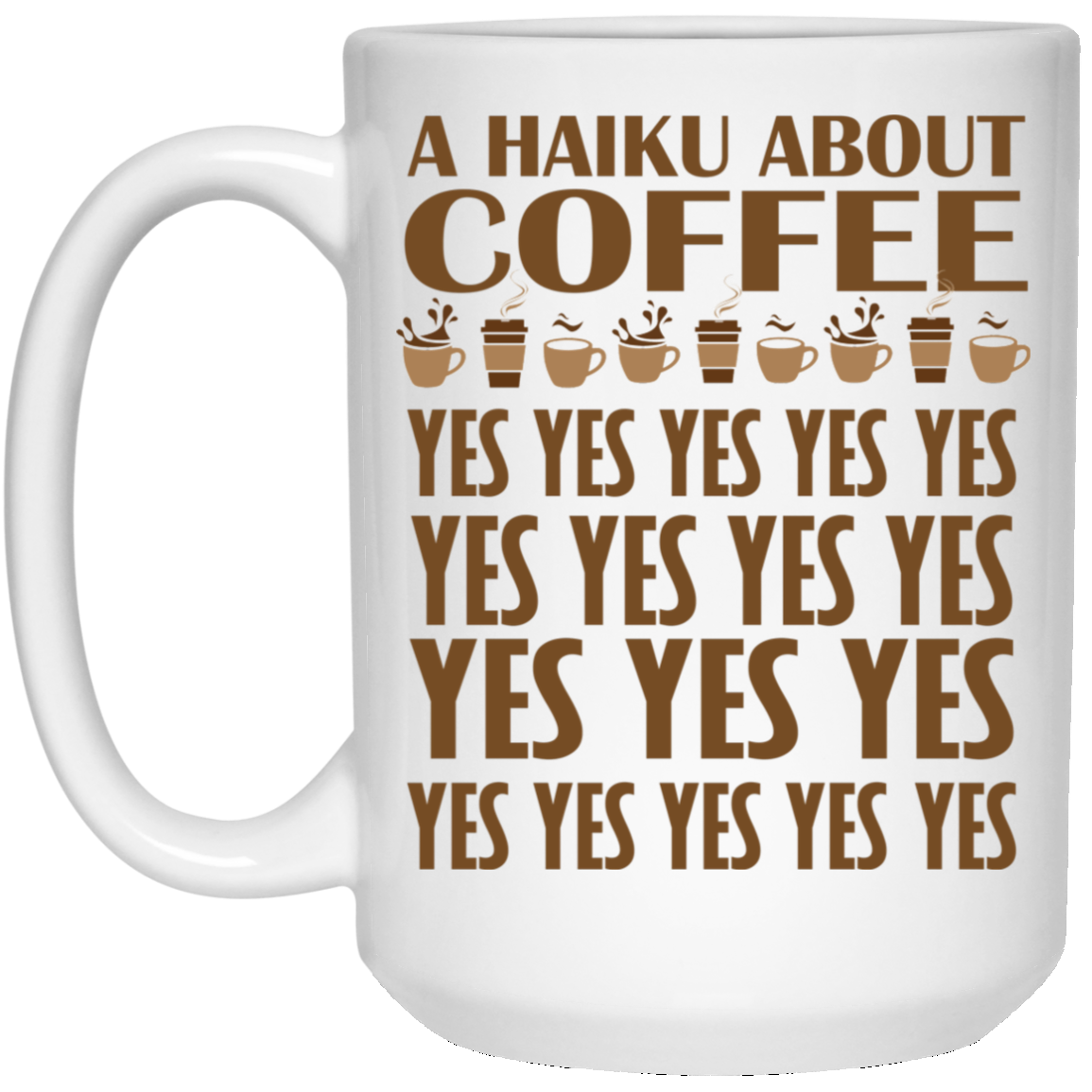 A Haiku About Coffee Yes Poem T-Shirt