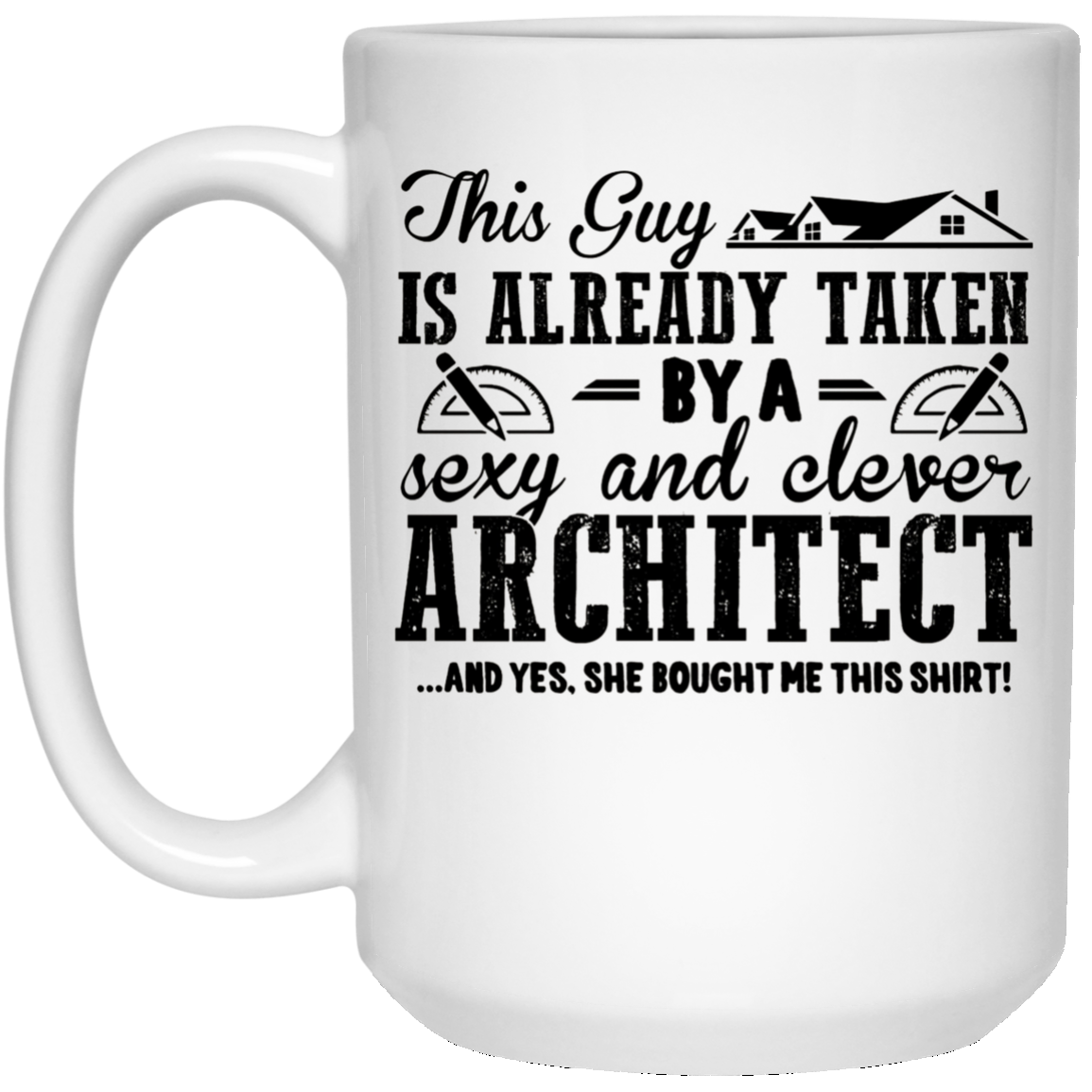 Architect Shirt - Architect Sexy And Clever Tee Shirt