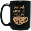 Image of Architect Gag Gift Ideas Coffee Addict Mug Gift T Shirt