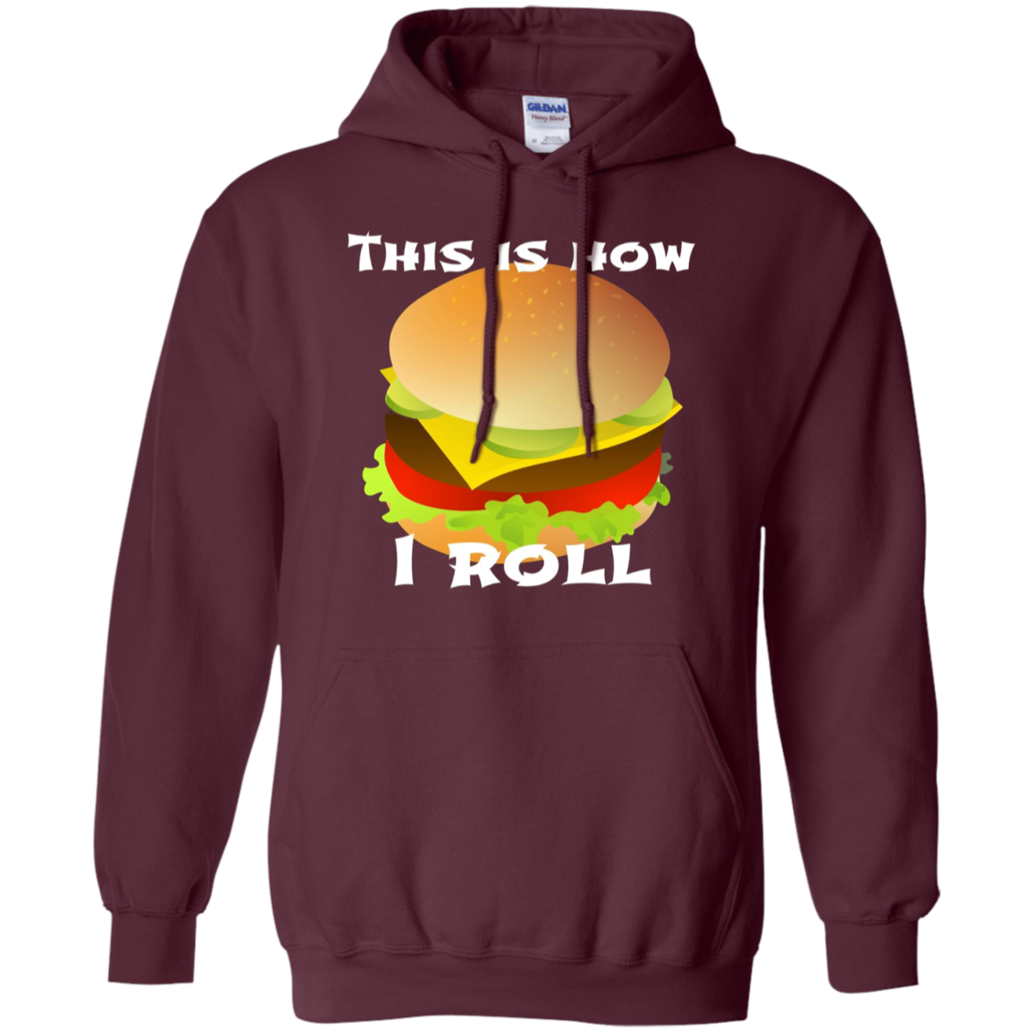 Funny Hamburger Tshirt - This Is How I Roll Gift