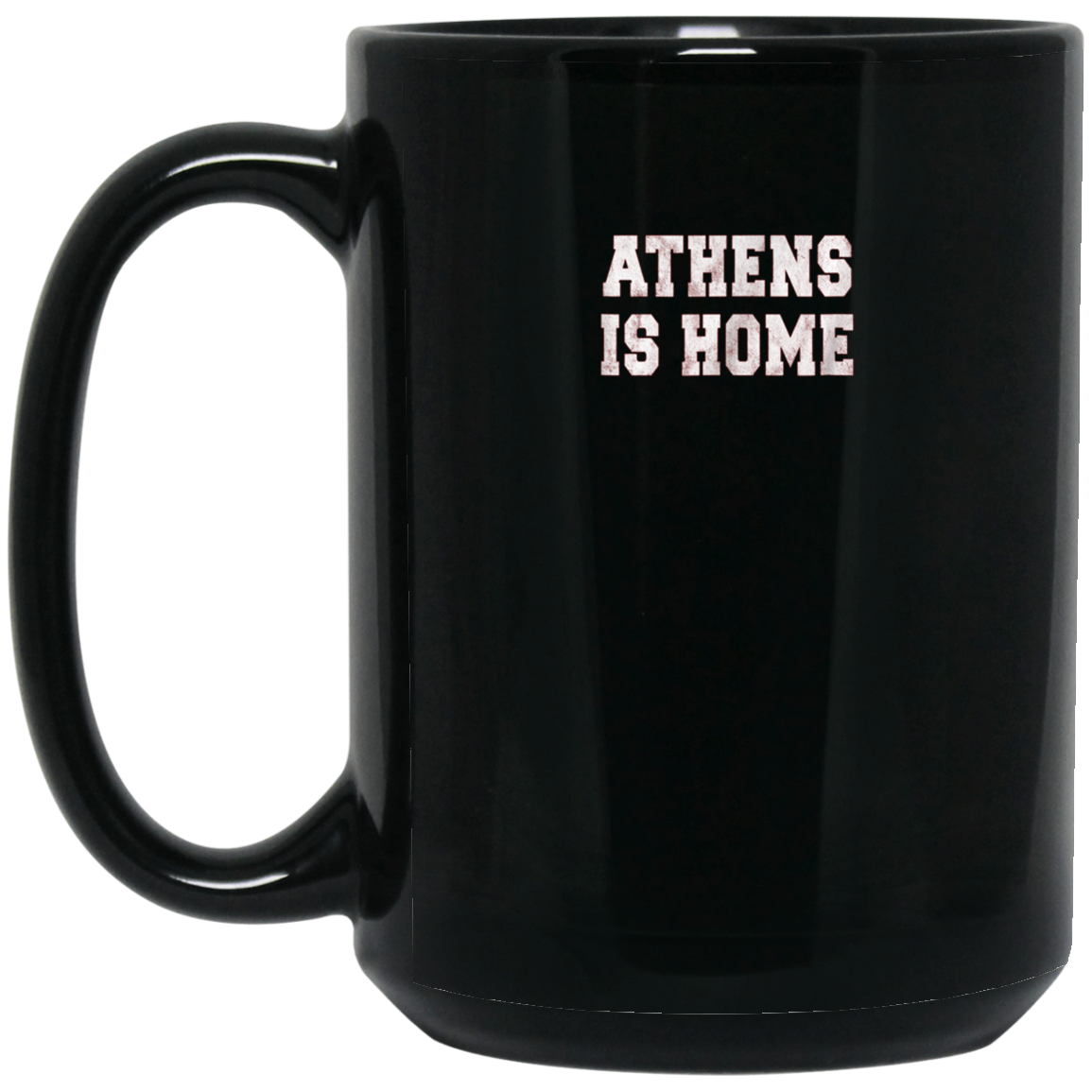 Athens is Home Georgia City Love Collegiate Style T Shirt