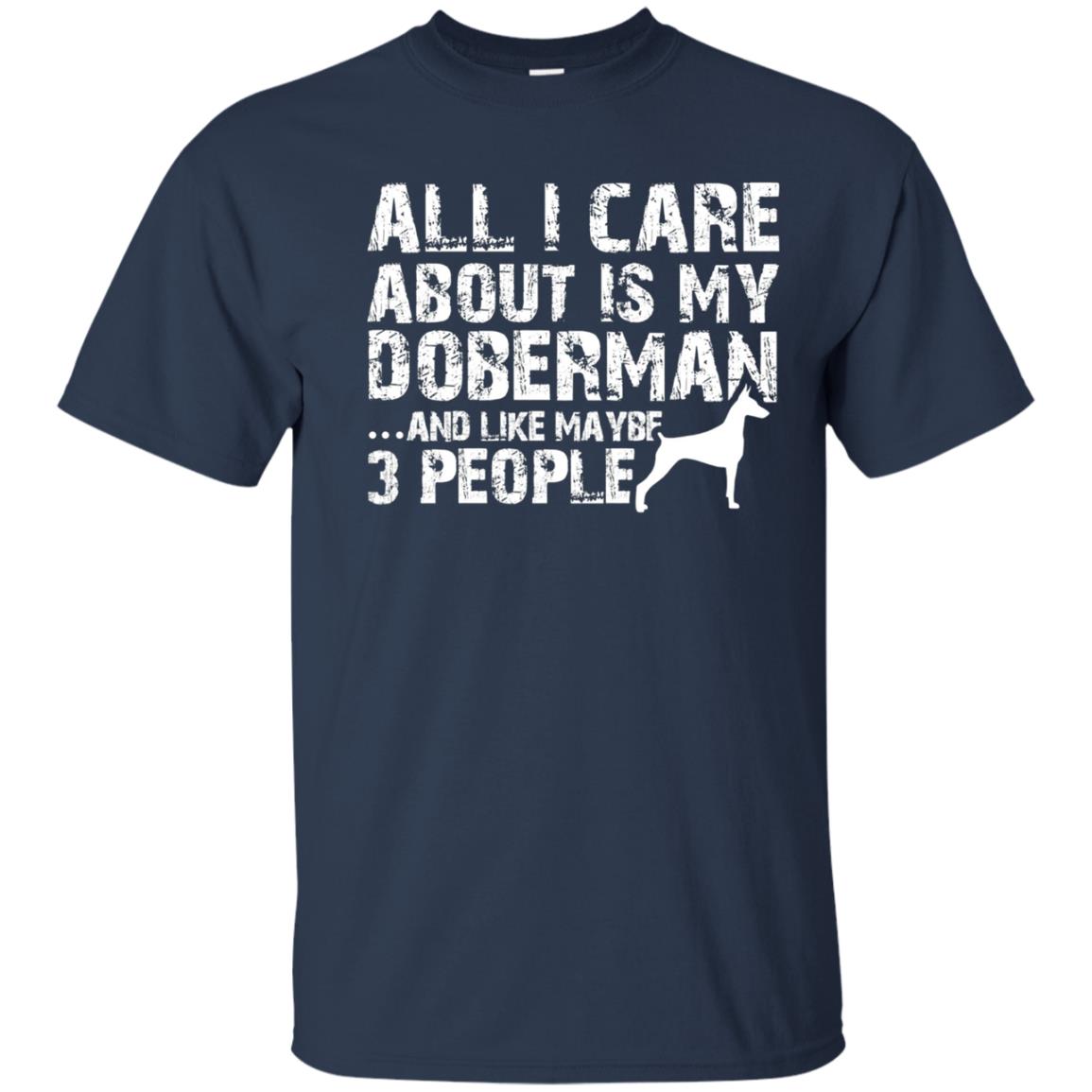All I think about is my Doberman Shirt