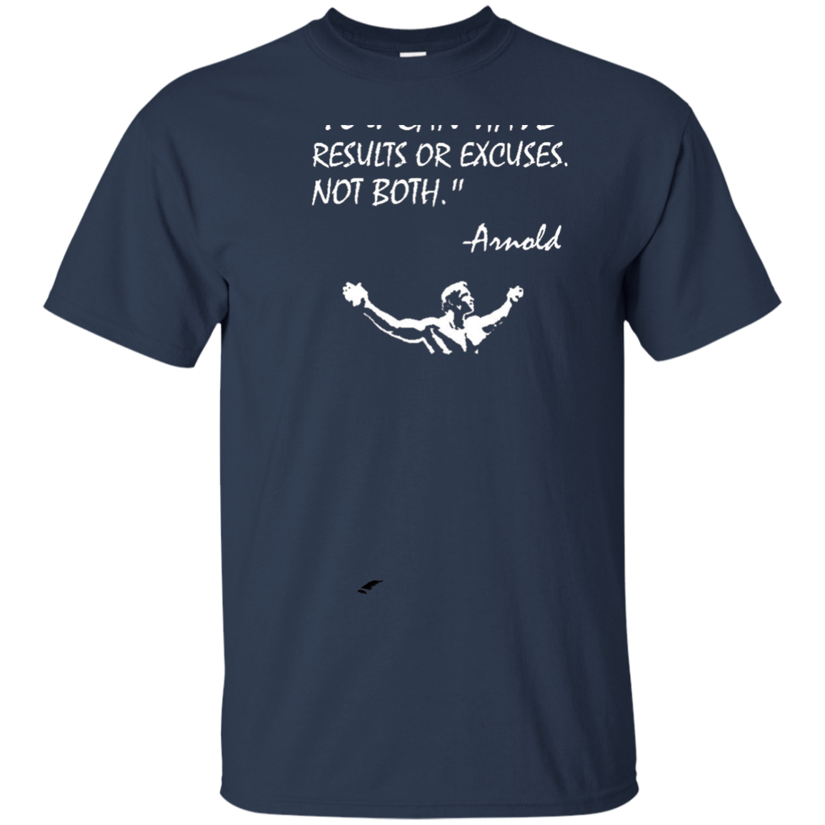 Arnold Quote Results or Excuses Conquer Gym Lifting Workout Mens T Shirt