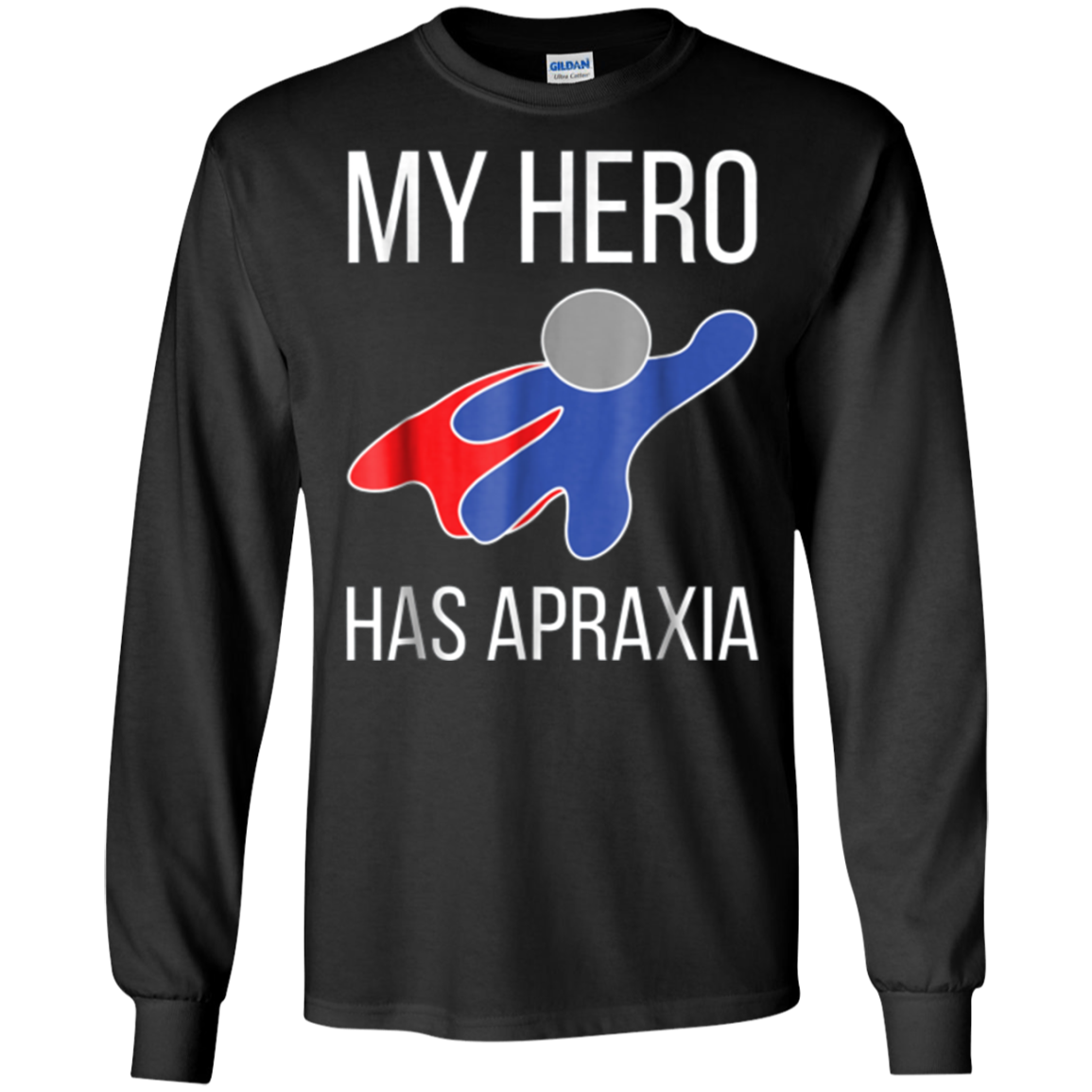 Apraxia Awareness Shirt Hero T-Shirt Parents Men Women Kids