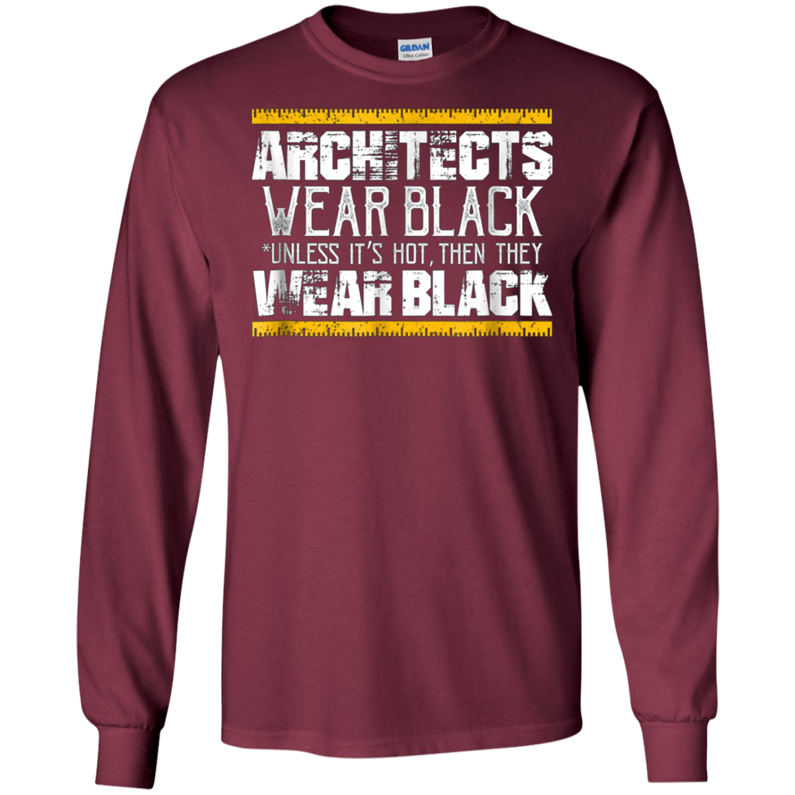 Architects Wear Black: Funny Architect Gift T-Shirt