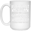 Image of Architect Shirt If You Don't Succeed Funny Architecture Gift