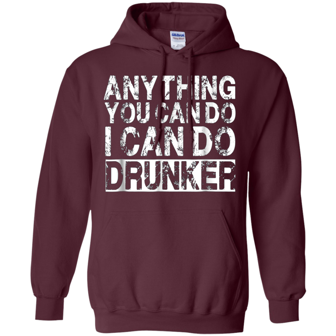 Anything You Can Do I Can Do Drunker Funny Drinking Shirts