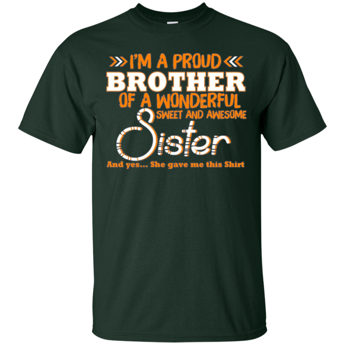 Amazing Long Sleeve Tee For Brother. Costume From Sister.