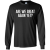 Image of Are We Great Again Yet? - T-shirt