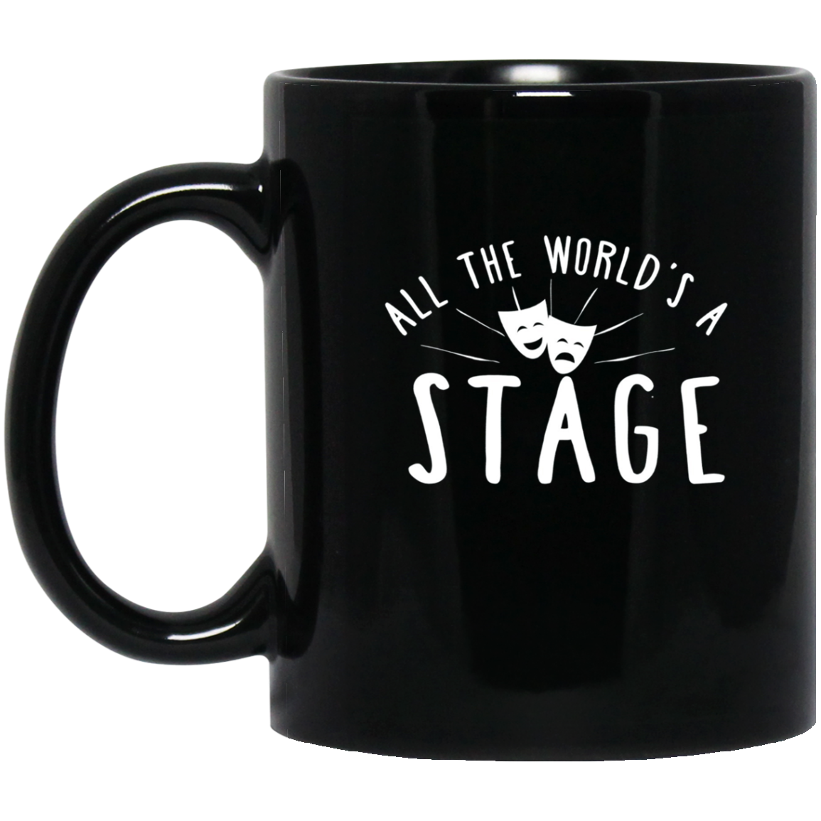 All the World's a Stage Drama Masks Theatre T-Shirt