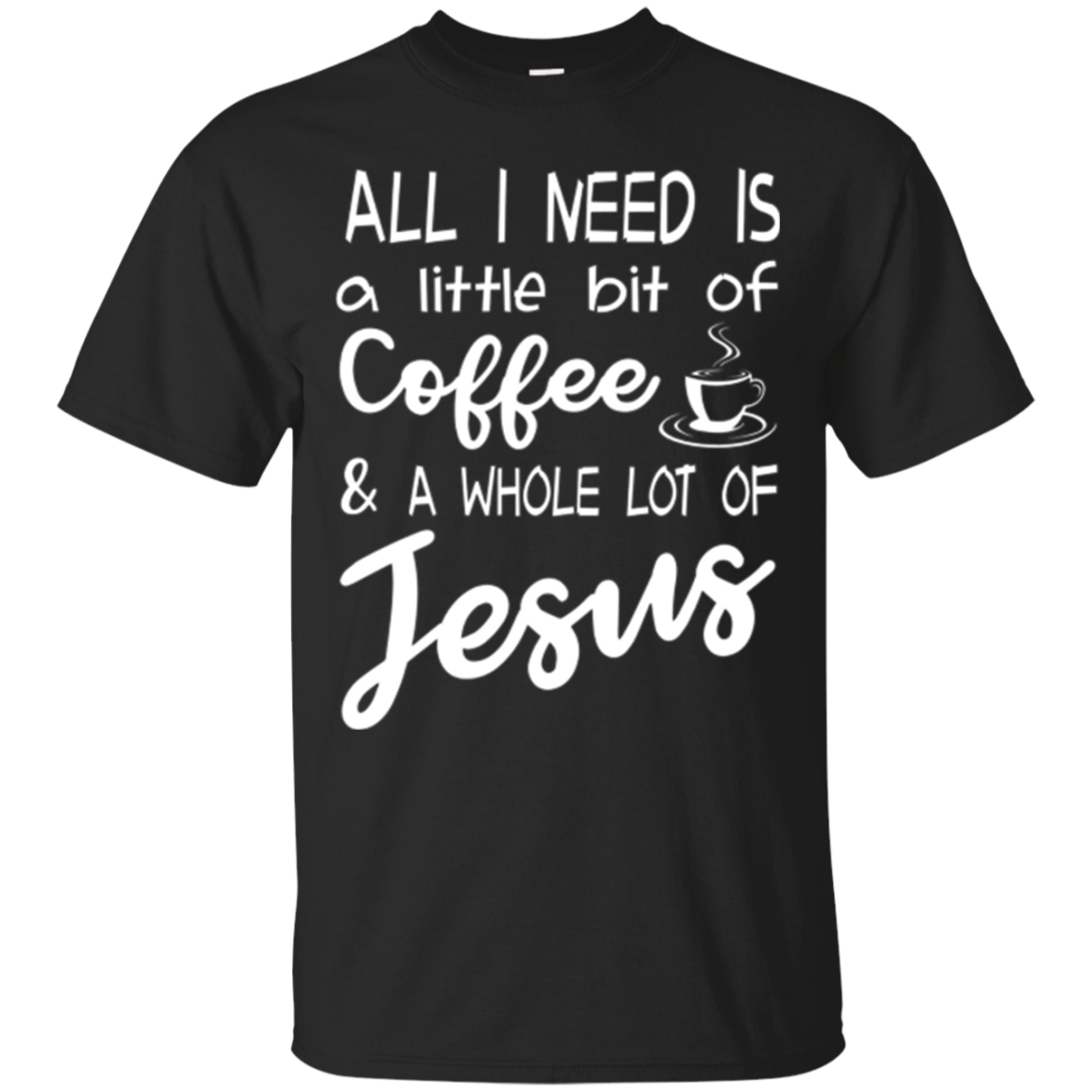 J'ai juste besoin d'un café et d'une chemise de Jésus.