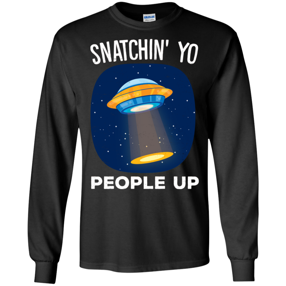 Alien Abduction Snatchin Yo People Up T Shirt