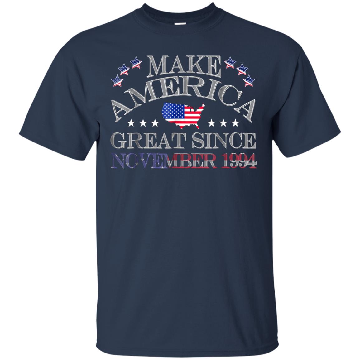 America - Make America Great Since November 1994 24th Birthd