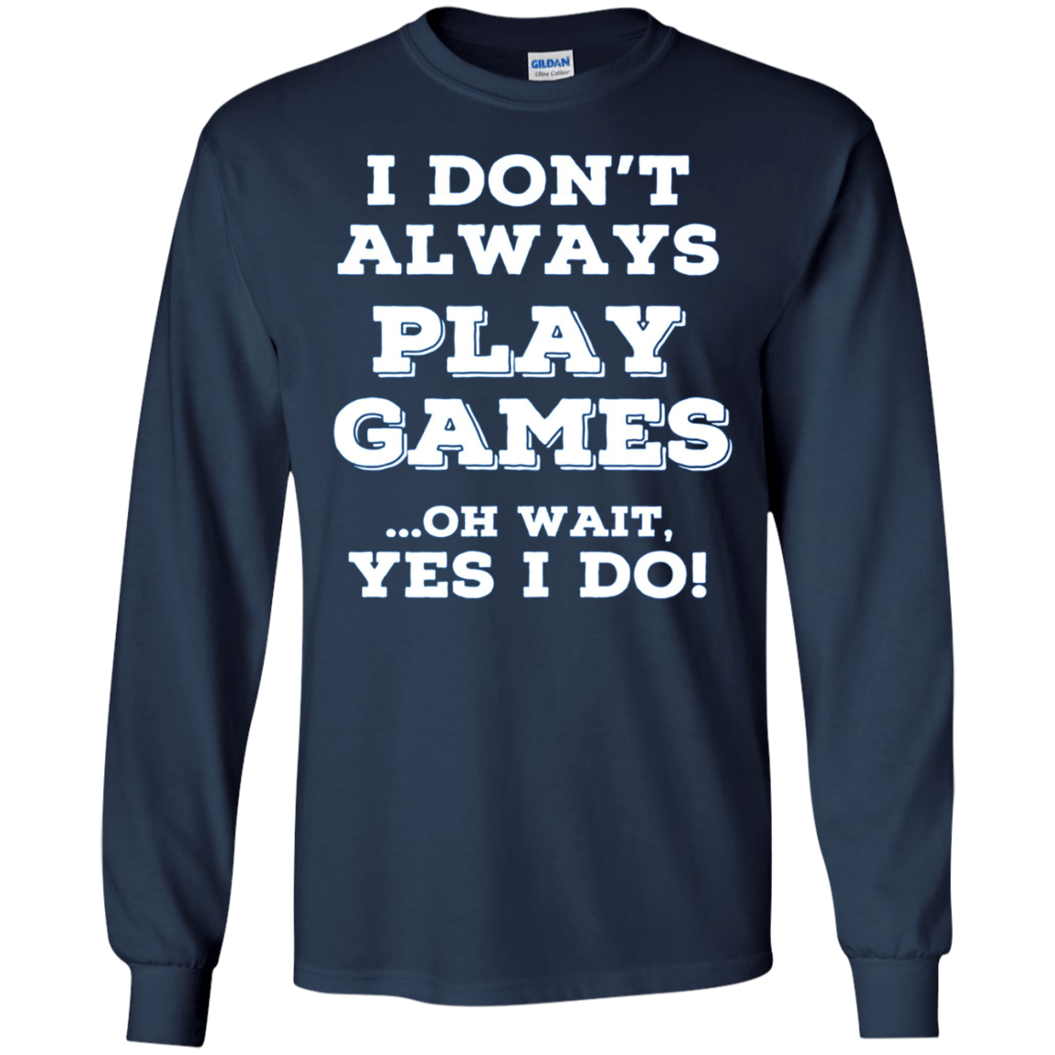 Always Gaming T Shirts. Awesome Gifts for Gamers.