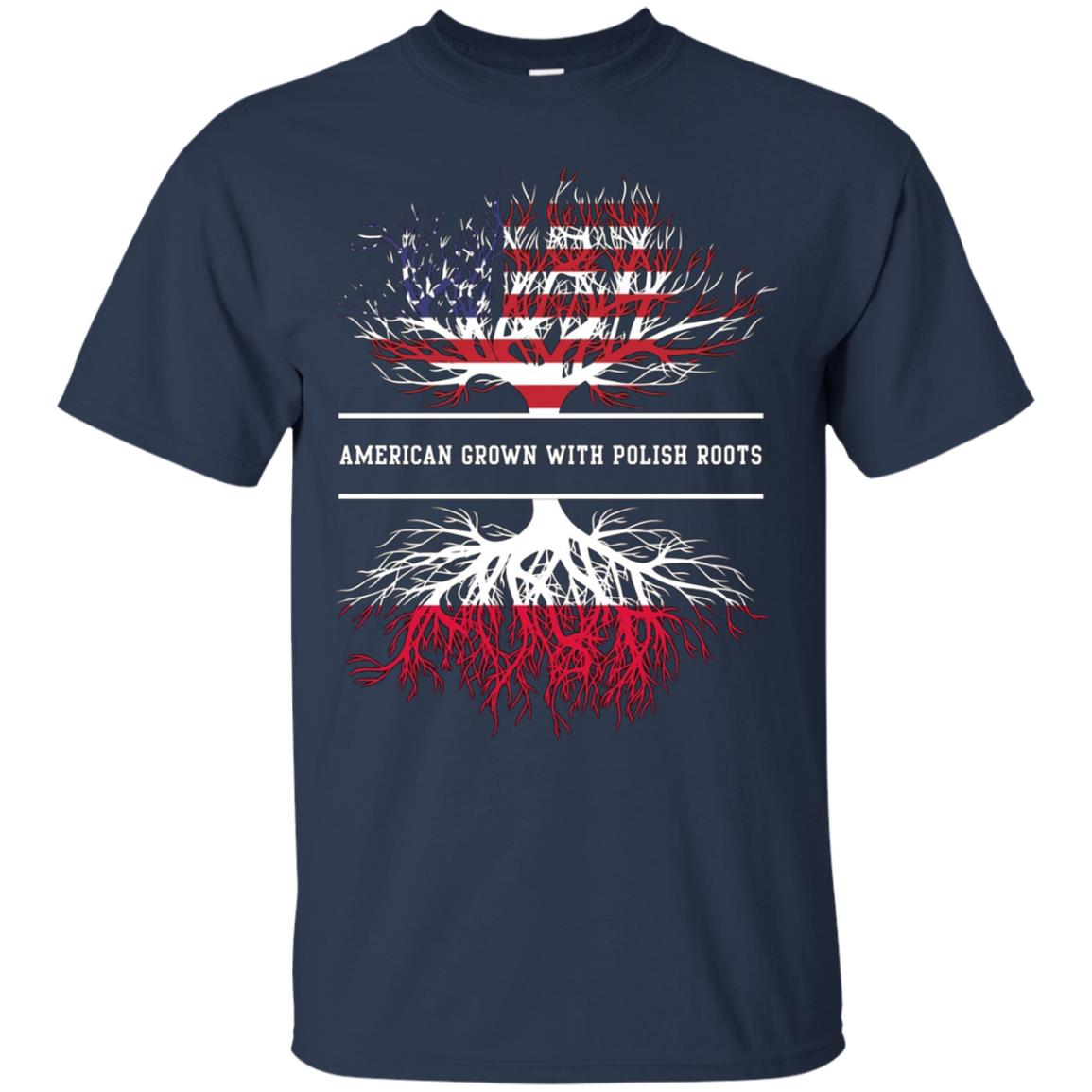 American Grown With Polish Roots T-Shirt Poland Tee