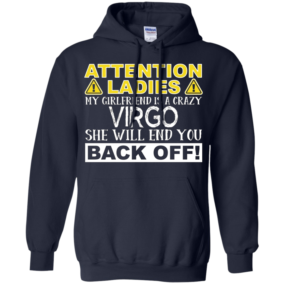 Attention Ladies My Girlfriend Is A Crazy Virgo Funny Tee