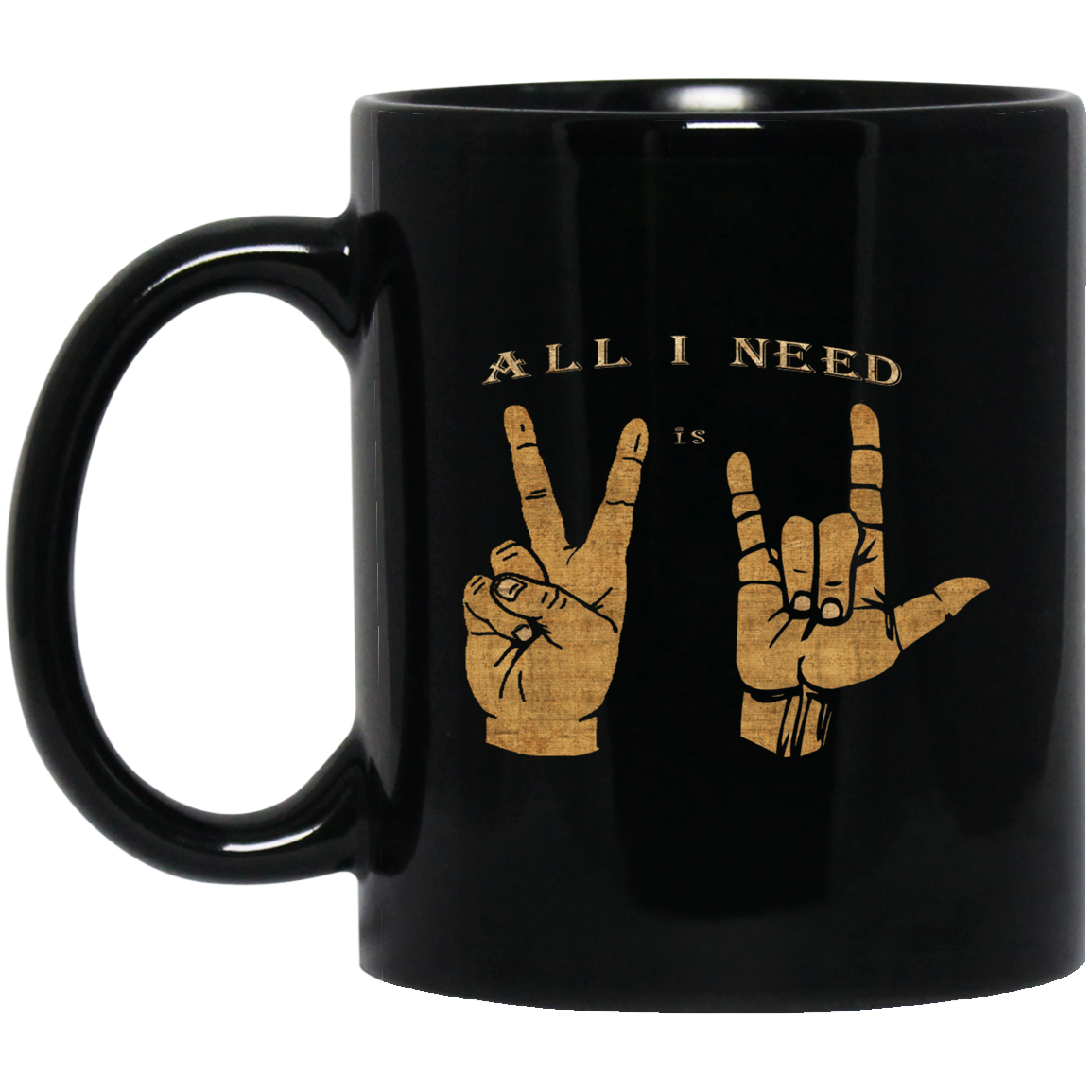 All I need is Peace and Love Asl T-Shirt