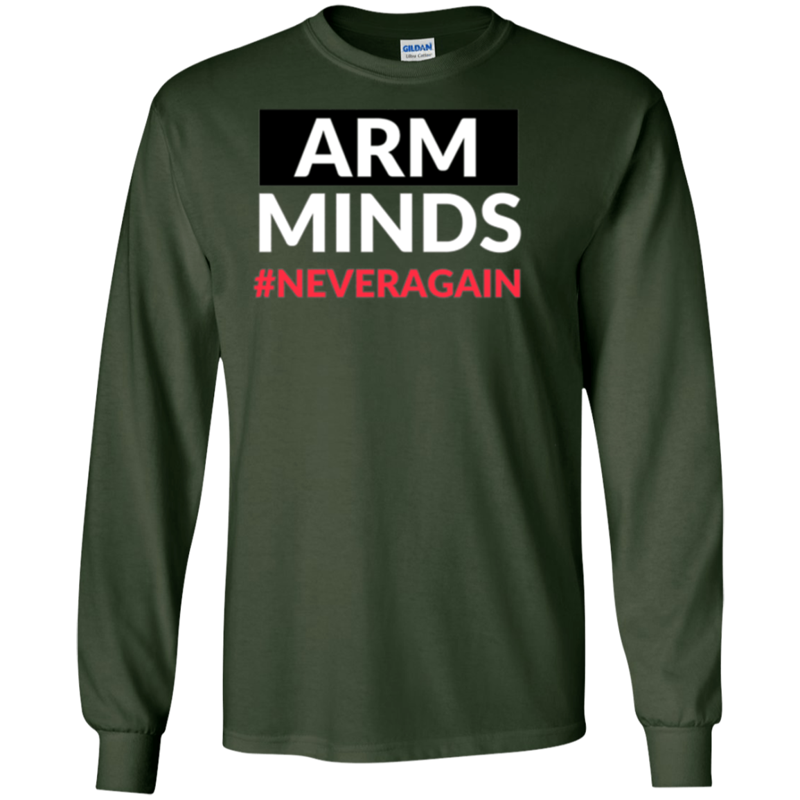 Arm Minds Never Again Gun Control T-Shirt