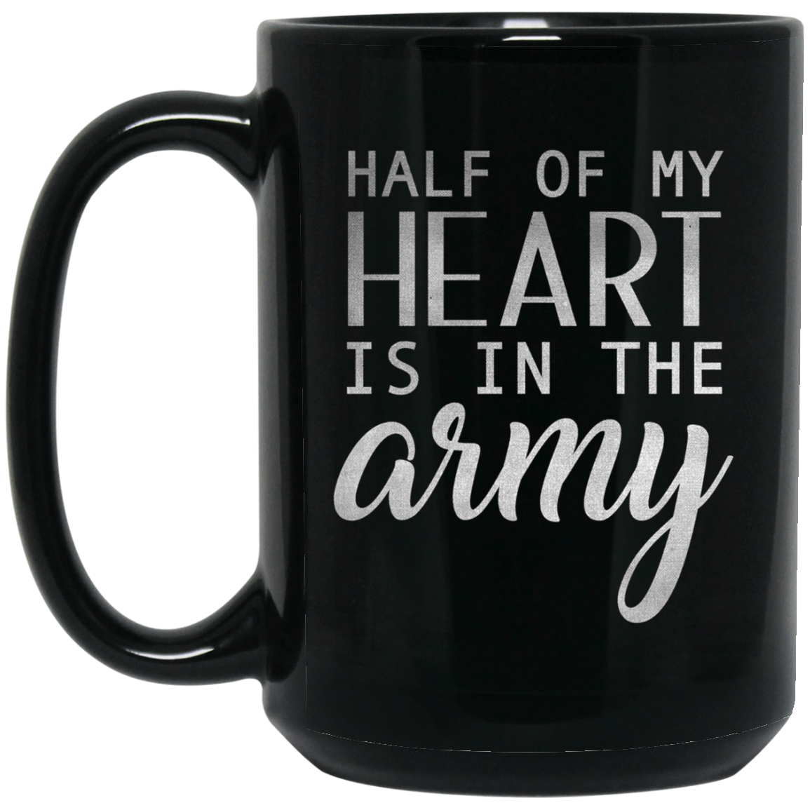 Army Wife Shirt Girl , Half Of My Heart Is In The Army